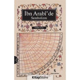 İBN ARABI'DE SEMBOLIZM - TAHIR ULUÇ