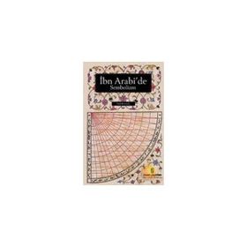 İBN ARABI'DE SEMBOLIZM - TAHIR ULUÇ