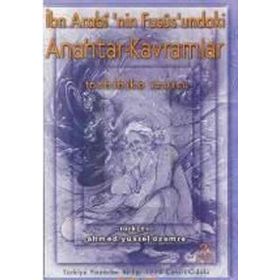 İBN ARABI`NIN FUSUSUNDAKI ANAHTAR KAVRAMLAR - TOSHIHIKO İZUTSU