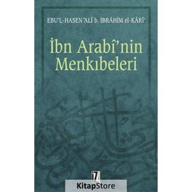 İBN ARABI'NIN MENKIBELERİ - EBU L HASEN ALI B. İBRAHİM EL-KARI