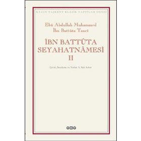 İBN BATTÛTA SEYAHATNÂMESI (2 CILT - KUTULU) - EBU ABDULLAH MUHAMMED İBN BATTUTA TANCI