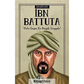 İbn Battuta - Kaşifler - Turan Tektaş