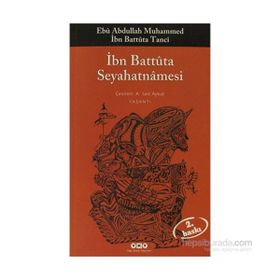 İBN BATTUTA SEYAHATNAMESI (TEK KITAP) - EBU ABDULLAH MUHAMMED İBN BATTUTA TANCI