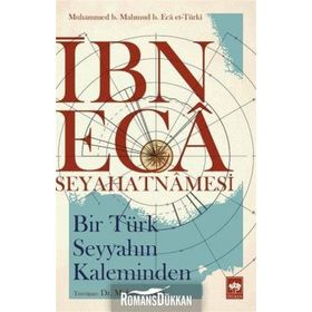 İbn Eca Seyahatnamesi - Kolektif