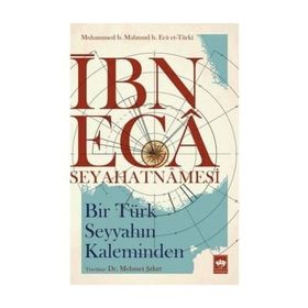 İbn Eca Seyahatnamesi - Muhammed b. Mahmud et-Türki