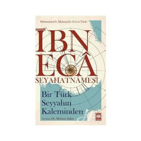 İbn Eca Seyahatnamesi - Muhammed b. Mahmud et-Türki