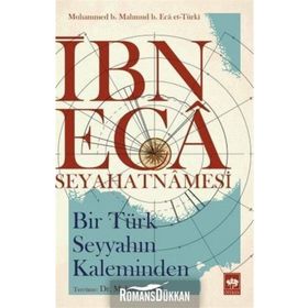 İbn Eca Seyahatnamesi - Muhammed b. Mahmud et-Türki