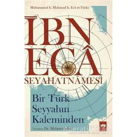 İbn Eca Seyahatnamesi - Muhammed b. Mahmud et-Türki