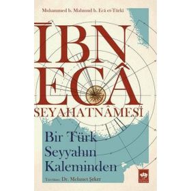 İbn Eca Seyahatnamesi - Muhammed b. Mahmud et-Türki