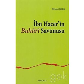 İBN HACER'IN BUHARI SAVUNUSU - MEHMET BILEN
