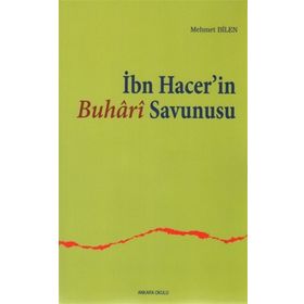 İBN HACER'IN BUHARI SAVUNUSU - MEHMET BILEN