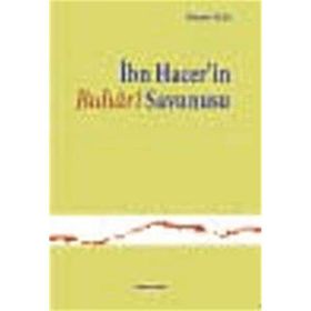 İBN HACER'IN BUHARI SAVUNUSU - MEHMET BILEN
