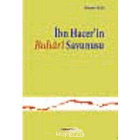 İBN HACER'IN BUHARI SAVUNUSU - MEHMET BILEN