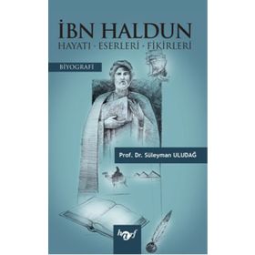 İbn Haldun - Süleyman Uludağ