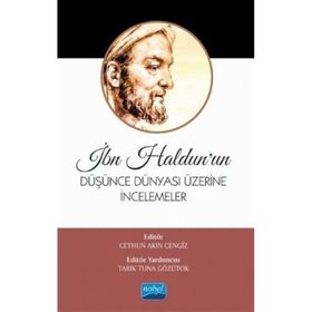 İbn Haldunun Düşünce Dünyası Üzerine İncelemeler Nobel Akademi Yayınları
