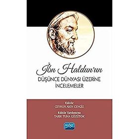 İbn Haldunun Düşünce Dünyası Üzerine İncelemeler Nobel Akademi Yayınları