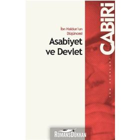 İbn Haldun'un Düşüncesi Asabiyet ve Devlet - Kolektif