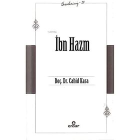 İbn Hazm - Öncülerimiz 20 - Cahid Kara