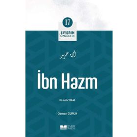 İbn Hazm Siyerin Öncüleri 17 - Osman Curuk