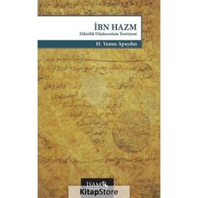 İbn Hazm: Zahirilik Düşüncesinin Teorisyeni - İsam Yayınları