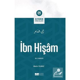 İbn Hişam Siyerin Öncüleri 9 - Metin Yılmaz