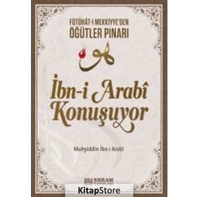 İbn-i Arabi Konuşuyor - Muhyiddin İbn Arabi
