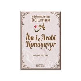 İbn-i Arabi Konuşuyor - Muhyiddin İbn Arabi