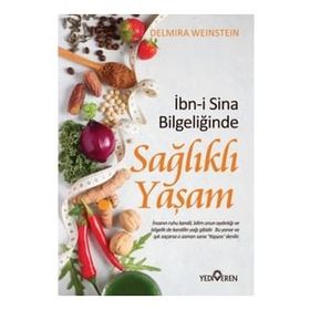 İbn-i Sina Bilgeliğinde Sağlıklı Yaşam - Delmira Weinstein