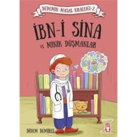 İbn-i Sina ve Minik Düşmanlar - Didem Demirel