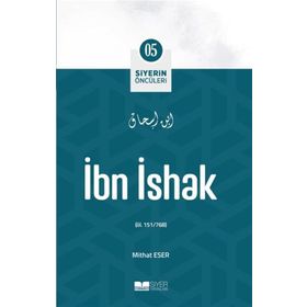 İbn İshak Siyerin Öncüleri 5 Firdevs Yıldız