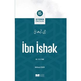 İbn İshak Siyerin Öncüleri 5 Firdevs Yıldız