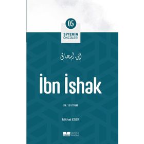 İbn İshak Siyerin Öncüleri 5 Firdevs Yıldız