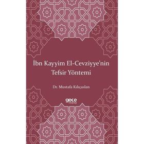 İbn Kayyim El-Cevziyye nin Tefsir Yöntemi Gece Kitaplığı