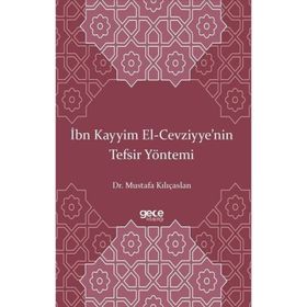 İbn Kayyim El-Cevziyye nin Tefsir Yöntemi Gece Kitaplığı