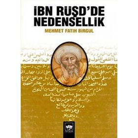İBN RÜŞD'DE NEDENSELLIK - MEHMET FATIH BİRGÜL
