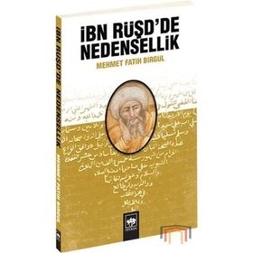İBN RÜŞD'DE NEDENSELLIK - MEHMET FATIH BİRGÜL