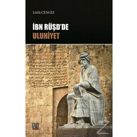 İbn Rüşd’de Uluhiyet - Lütfü Cengiz