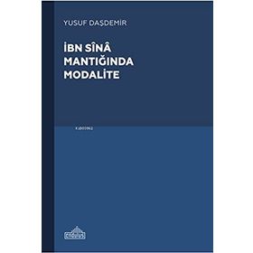 İbn Sina Mantığında Modalite - Endülüs Yayınları