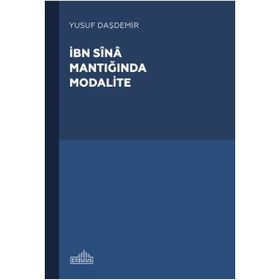 İbn Sina Mantığında Modalite - Endülüs Yayınları