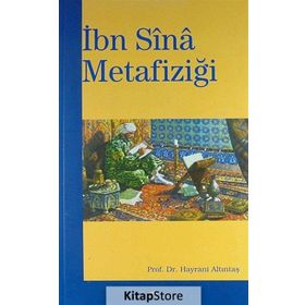 İBN SINA METAFİZİĞİ - HAYRANI ALTINTAŞ