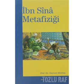 İBN SINA METAFİZİĞİ - HAYRANI ALTINTAŞ