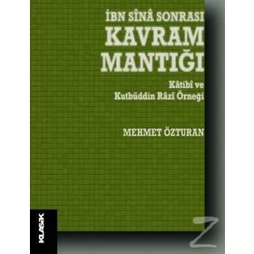 İbn Sina Sonrası Kavram Mantığı - Mehmet Özturan
