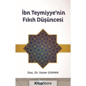 İbn Teymiyye'nin Fıkıh Düşüncesi - Soner Duman
