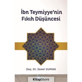 İbn Teymiyye'nin Fıkıh Düşüncesi - Soner Duman
