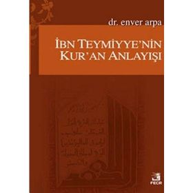 İbn Teymiyyenin Kuran Anlayışı-Fecr Yayınları