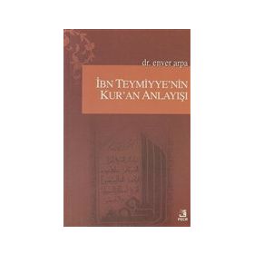 İbn Teymiyyenin Kuran Anlayışı-Fecr Yayınları