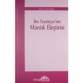 İBN TEYMIYYE'NIN MANTIK ELEŞTIRISI - NAZIM HASIRCI
