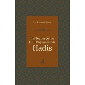 İbn Teymiyyenin Usul Düşüncesinde Hadis - Fecr Yayınları