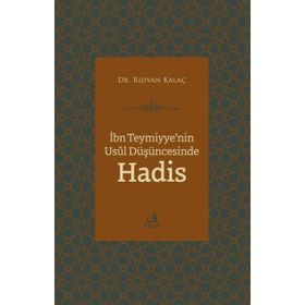 İbn Teymiyyenin Usul Düşüncesinde Hadis - Fecr Yayınları