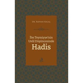İbn Teymiyyenin Usul Düşüncesinde Hadis - Fecr Yayınları